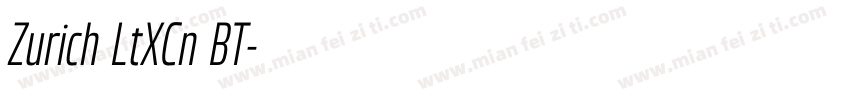 Zurich LtXCn BT字体转换